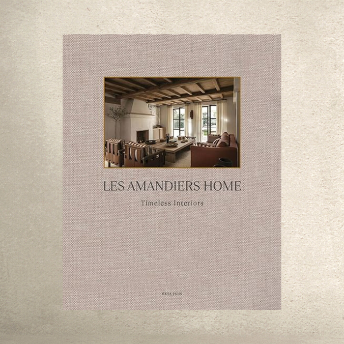LES AMANDIERS HOME: TIMELESS INTERIORS